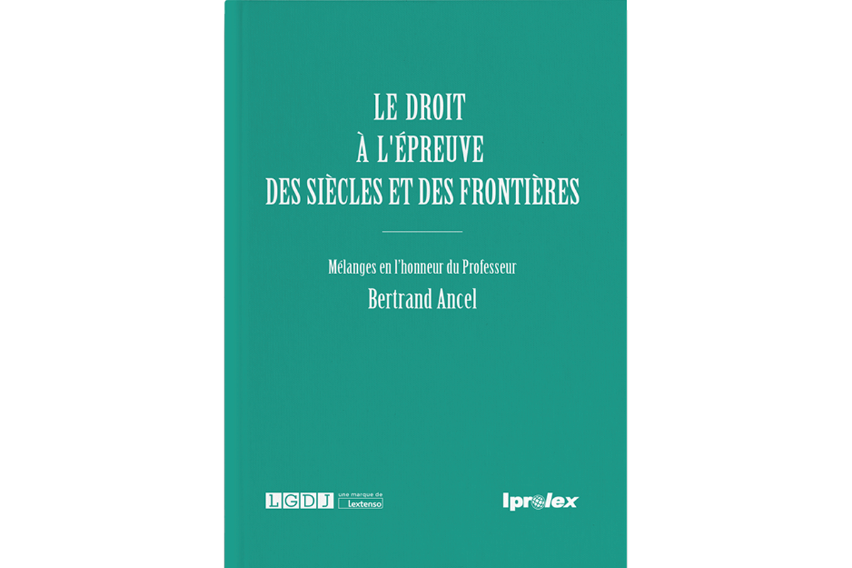 Le droit à l'épreuve des siècles et des frontières